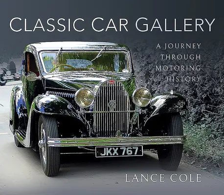 Klasszikus autók galériája: Utazás az autózás történetében - Classic Car Gallery: A Journey Through Motoring History