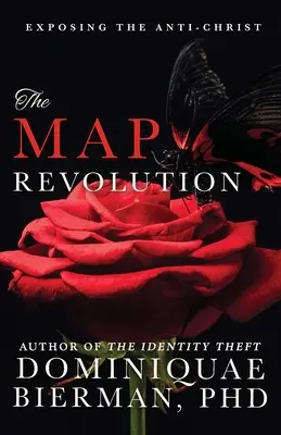 A MAP forradalom: Az Antikrisztus leleplezése - The MAP Revolution: Exposing the Anti-Christ