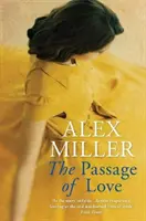 Passage of Love (Miller Alex (Szerző)) - Passage of Love (Miller Alex (Author))