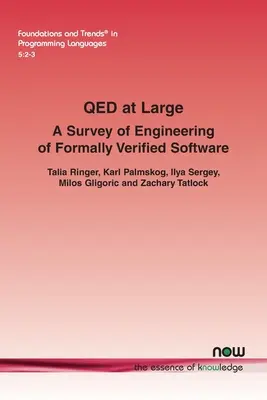Qed at Large: A formálisan ellenőrzött szoftverek mérnöki munkájának áttekintése - Qed at Large: A Survey of Engineering of Formally Verified Software