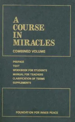 A Course in Miracles: Kombinált kötet - A Course in Miracles: Combined Volume