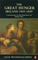 A nagy éhínség: Írország: 1845-1849 - The Great Hunger: Ireland: 1845-1849