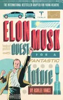 Elon Musk Fiatal olvasóknak szóló kiadás - Elon Musk Young Readers' Edition