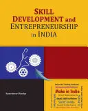Készségfejlesztés és vállalkozói szellem Indiában - Skill Development and Entrepreneurship in India