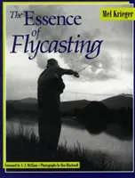 A Flycasting lényege - The Essence of Flycasting
