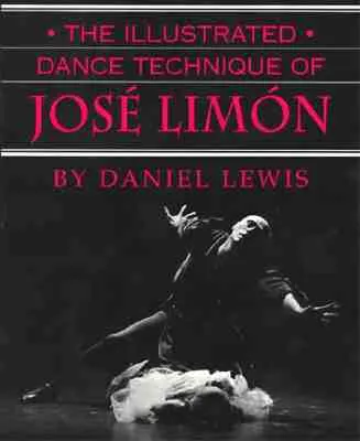 Jos Limn illusztrált tánctechnikája - The Illustrated Dance Technique of Jos Limn