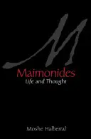Maimonidész: Maimonidész: Élet és gondolkodás - Maimonides: Life and Thought