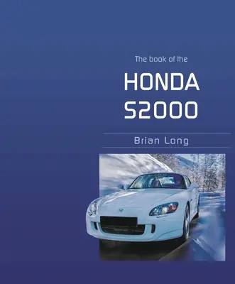 A Honda S2000 könyve - The Book of the Honda S2000