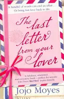 Last Letter from Your Lover - Mostantól nagyjátékfilm Felicity Jones és Shailene Woodley főszereplésével - Last Letter from Your Lover - Now a major motion picture starring Felicity Jones and Shailene Woodley