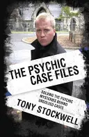 Psychic Case Files: A megoldatlan ügyek mögött rejlő pszichikai rejtélyek megoldása - Psychic Case Files: Solving the Psychic Mysteries Behind Unsolved Cases