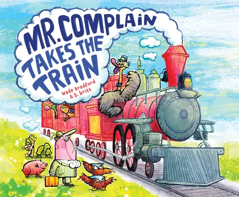 Mr. Complain felszáll a vonatra - Mr. Complain Takes the Train