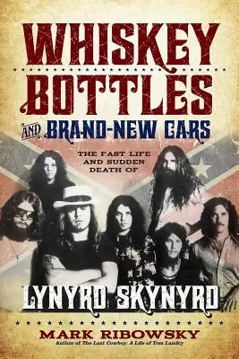 Whiskysüvegek és vadonatúj autók: A Lynyrd Skynyrd gyors élete és hirtelen halála - Whiskey Bottles and Brand-New Cars: The Fast Life and Sudden Death of Lynyrd Skynyrd