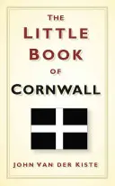 Cornwall kis könyve - The Little Book of Cornwall