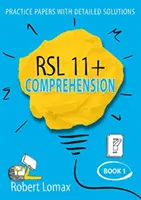 RSL 11+ szövegértés - 1. kötet - RSL 11+ Comprehension - Volume 1