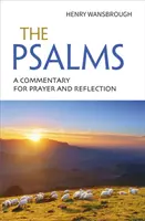 Zsoltárok - Kommentár az imádsághoz és az elmélkedéshez - Psalms - A commentary for prayer and reflection