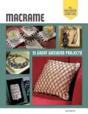 Makramé: 19 nagyszerű hétvégi projekt - Macrame: 19 Great Weekend Projects