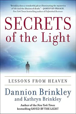 A fény titkai: Leckék a mennyből - Secrets of the Light: Lessons from Heaven