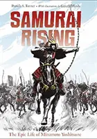 Samurai Rising: Minamoto Yoshitsune eposzi élete - Samurai Rising: The Epic Life of Minamoto Yoshitsune