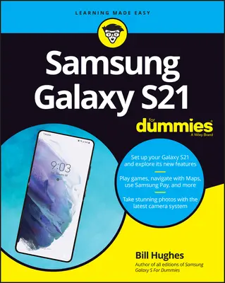 Samsung Galaxy S21 - Samsung Galaxy S21 a dumiknak - Samsung Galaxy S21 for Dummies