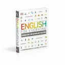 Angol nyelvtan mindenkinek Angol nyelvtani útmutató - Átfogó vizuális referenciaként - English for Everyone English Grammar Guide - A comprehensive visual reference