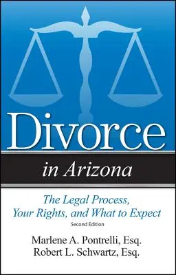 Válás Arizonában: A jogi folyamat, az Ön jogai és mire számíthat - Divorce in Arizona: The Legal Process, Your Rights, and What to Expect