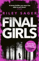 Final Girls - Három lány. Három tragédia. Egy elképzelhetetlen titok - Final Girls - Three Girls. Three Tragedies. One Unthinkable Secret