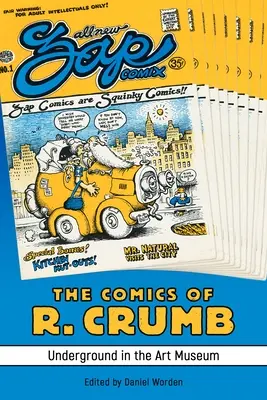 R. Crumb képregényei: Underground in the Art Museum - The Comics of R. Crumb: Underground in the Art Museum