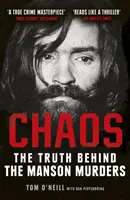 Káosz - Az igazság a Manson-gyilkosságok mögött - Chaos - The Truth Behind the Manson Murders