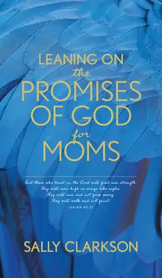 Isten ígéreteire támaszkodva anyáknak - Leaning on the Promises of God for Moms