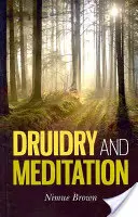 Druidaság és meditáció - Druidry and Meditation