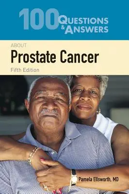 100 kérdés és válasz a prosztatarákról - 100 Questions & Answers about Prostate Cancer