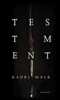 Kadri Mlk: Testament