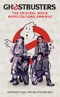 Szellemirtók - Az eredeti filmnovellák Omnibusz - Ghostbusters - The Original Movie Novelizations Omnibus