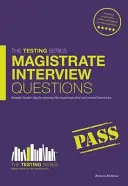 Magisztrátusi interjúkérdések - Hogyan menjen át a magisztrátusi első és második interjún? - Magistrate Interview Questions - How to Pass the Magistrate First and Second Interviews