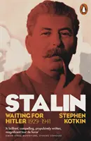 Sztálin, II. kötet - Hitlerre várva, 1929-1941 - Stalin, Vol. II - Waiting for Hitler, 1929-1941