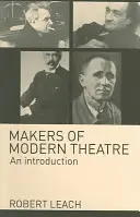 A modern színház alkotói: An Introduction - Makers of Modern Theatre: An Introduction