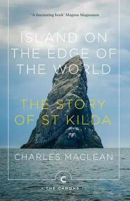 Sziget a világ peremén: St Kilda története - Island on the Edge of the World: The Story of St Kilda