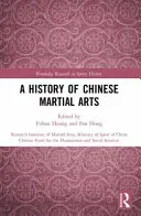 A kínai harcművészetek története - A History of Chinese Martial Arts