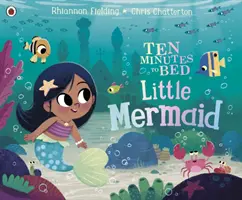 Tíz perc az ágyig: A kis hableány - Ten Minutes to Bed: Little Mermaid