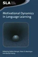 Motivációs dinamika a nyelvtanulásban - Motivational Dynamics in Language Learning