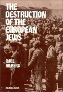 Az európai zsidók elpusztítása - Destruction of the European Jews