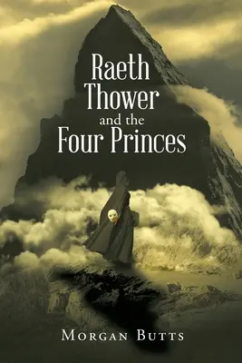 Raeth Thower és a négy herceg - Raeth Thower and the Four Princes