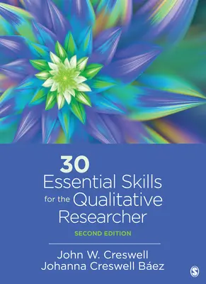 30 alapvető készség a kvalitatív kutatók számára - 30 Essential Skills for the Qualitative Researcher