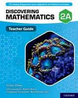 Discovering Mathematics: 2A - Discovering Mathematics: Teacher Guide 2A