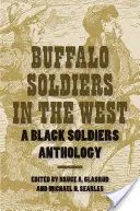 Bölénykatonák a Nyugaton - Buffalo Soldiers in the West