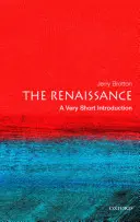 A reneszánsz: A Very Short Introduction: A Very Short Introduction - The Renaissance: A Very Short Introduction