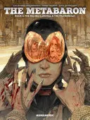 The Metabaron Vol.2, 2: The Techno-Cardinal & the Transhuman - Oversized Deluxe