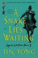 A Snake Lies Laiting Waiting: The Definitive Edition - A Snake Lies Waiting: The Definitive Edition