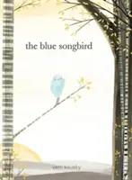 A kék énekesmadár - The Blue Songbird