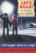 Idegen a hóban/L'etranger dans la neige - Stranger in the Snow/L'etranger dans la neige